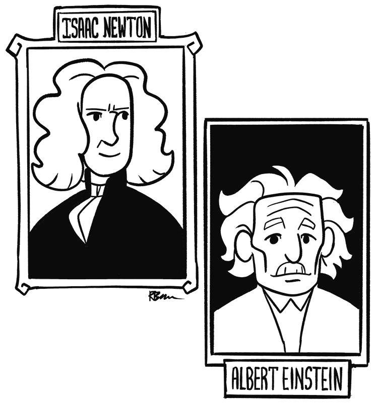 Isaac Newton Albert Einstein